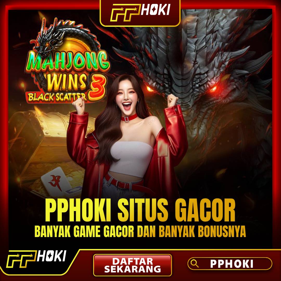 PPHOKI: Situs Sejuta Game